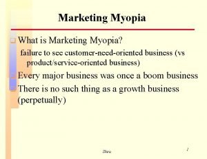 Myopia in marketing