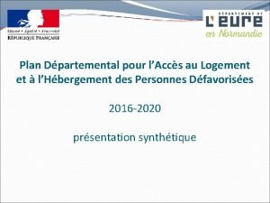 Plan Dpartemental pour lAccs au Logement et lHbergement