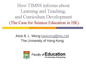 How TIMSS informs about Learning and Teaching and