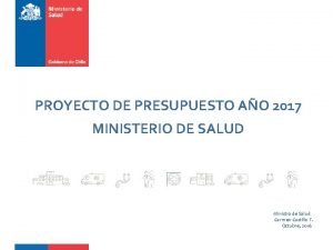 PROYECTO DE PRESUPUESTO AO 2017 MINISTERIO DE SALUD