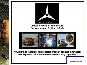 Final Results Presentation for year ended 31 March