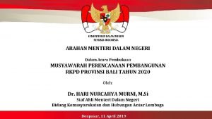 KEMENTERIAN DALAM NEGERI REPUBLIK INDONESIA ARAHAN MENTERI DALAM