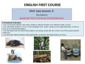 ENGLISH FIRST COURSE Unit two Lesson 3 My