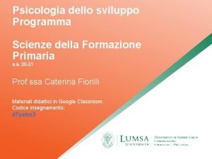 Psicologia dello sviluppo Programma Scienze della Formazione Primaria