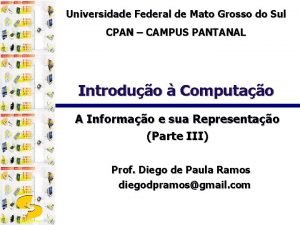 Universidade Federal de Mato Grosso do Sul CPAN