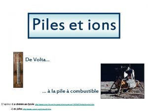 Piles et ions De Volta la pile combustible