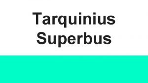 Tarquinius superbus son