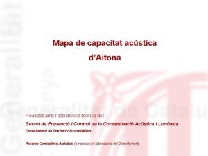 Mapa de capacitat acstica dAitona Realitzat amb lassistncia