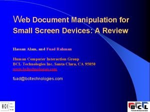 Web Document Manipulation for Small Screen Devices A