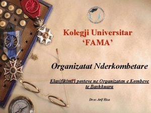 Kolegji Universitar FAMA Organizatat Nderkombetare Klasifikimi i posteve