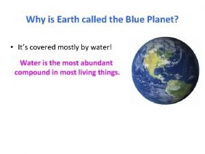 Why earth called blue planet