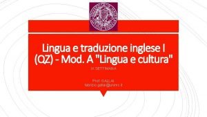 Lingua e traduzione inglese I QZ Mod A