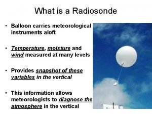 What is a radiosonde