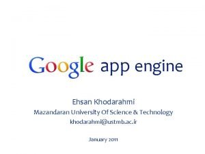 app engine Ehsan Khodarahmi Mazandaran University Of Science