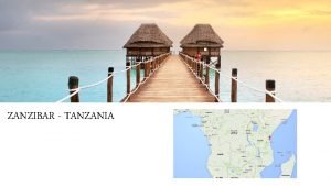 ZANZIBAR TANZANIA ENVIRONMENTAL ECONOMIC 220 MILLION a year