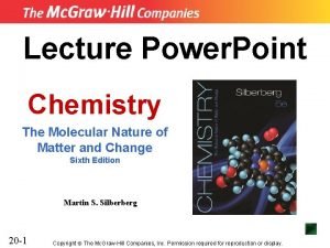 Lecture Power Point Chemistry The Molecular Nature of