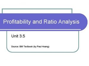 Gross profit ratio Gross profit ratio