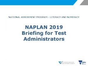 NATIONAL ASSESSMENT PROGRAM LITERACY AND NUMERACY NAPLAN 2019