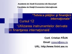 Academia de Studii Economice din Bucureti Facultatea de