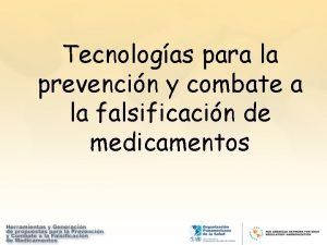 Tecnologas para la prevencin y combate a la