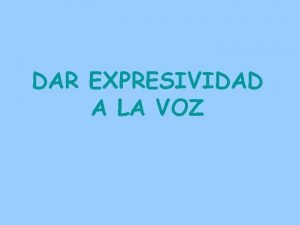 Expresividad de la voz