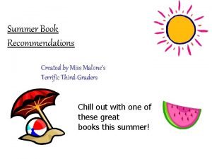 Summer Book Recommendations Created by Miss Malones Terrific