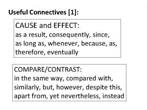 Connectives of cause and effect