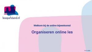 Online bijeenkomst organiseren