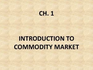 Commodity market history