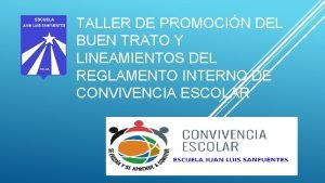 TALLER DE PROMOCIN DEL BUEN TRATO Y LINEAMIENTOS