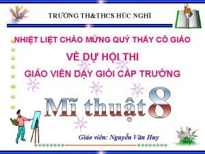 TRNG THTHCS HC NGH NHIT LIT CHO MNG
