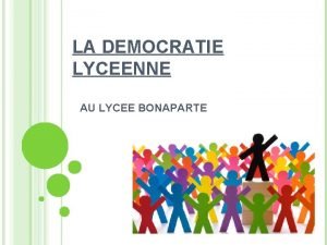 LA DEMOCRATIE LYCEENNE AU LYCEE BONAPARTE ELECTION DES