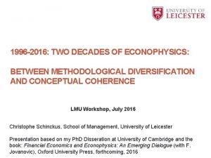 1996 2016 TWO DECADES OF ECONOPHYSICS BETWEEN METHODOLOGICAL