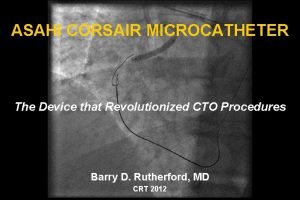 Corsair microcatheter