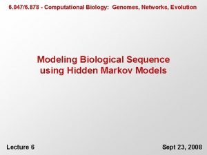 Computational biology: genomes, networks, evolution