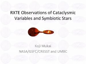 RXTE Observations of Cataclysmic Variables and Symbiotic Stars