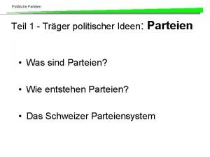 Politische Parteien Teil 1 Trger politischer Ideen Parteien