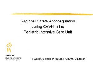 Regional Citrate Anticoagulation during CVVH in the Pediatric