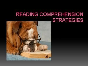 READING COMPREHENSION STRATEGIES PARAPHRASING n Paraphrasing is putting