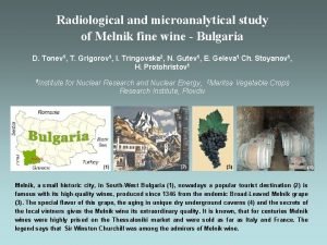 Radiological and microanalytical study of Melnik fine wine