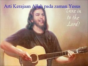 Arti Kerajaan Allah pada zaman Yesus Sebenarnya kata