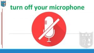 Please turn off the microphone