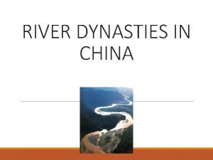 River dynasties in china