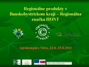 Regionlne produkty v Banskobystrickom kraji Regionlna znaka HONT