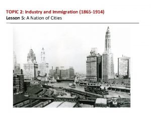 Lesson 5 a nation of cities