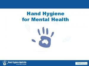 Hand Hygiene for Mental Health 5 Moments for