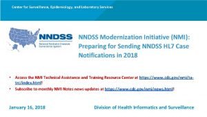 Center for Surveillance Epidemiology and Laboratory Services NNDSS