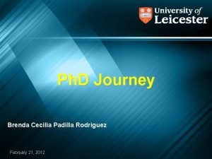 Ph D Journey Brenda Cecilia Padilla Rodriguez February