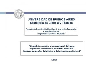 UNIVERSIDAD DE BUENOS AIRES Secretara de Ciencia y