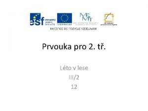 Prvouka pro 2 t Lto v lese III2